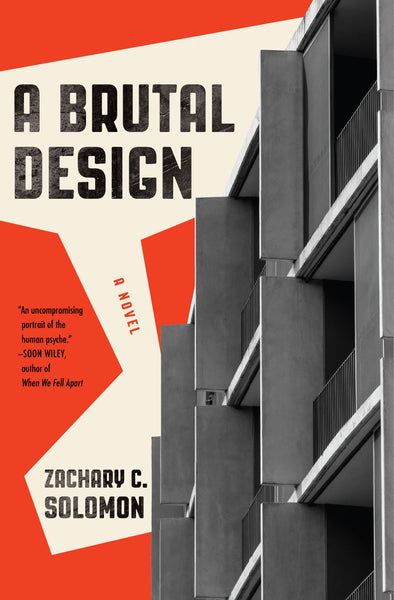 A Brutal Design by Zachary C. Solomon