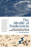 The Afterlife of Frankenstein, edited by David Sandner