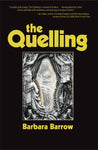 The Quelling by Barbara Barrow
