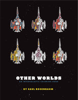 Other Worlds by Saul Rosenbaum